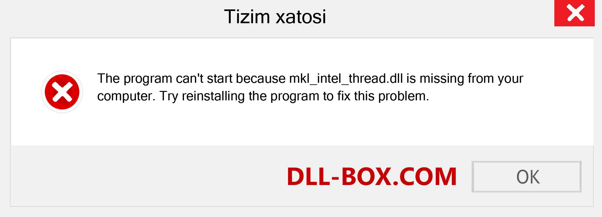 mkl_intel_thread.dll fayli yo'qolganmi?. Windows 7, 8, 10 uchun yuklab olish - Windowsda mkl_intel_thread dll etishmayotgan xatoni tuzating, rasmlar, rasmlar